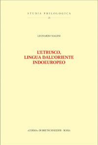 L'etrusco, lingua dell'Oriente indoeuropeo
